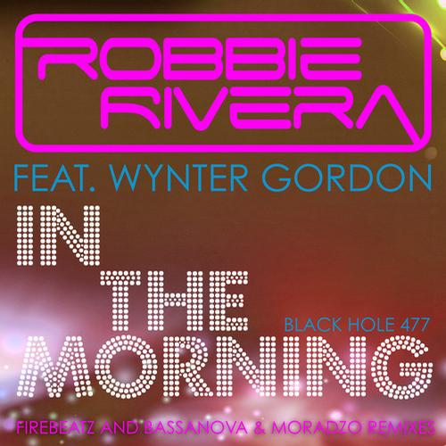 Robbie Rivera feat. Wynter Gordon – In The Morning