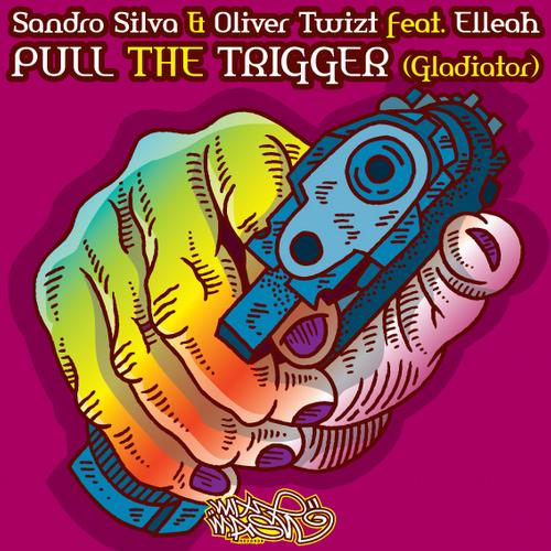 Sandro Silva & Oliver Twizt feat. Elleah – Pull The Trigger (Gladiator)