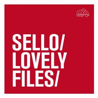 Sello – Lovely Files