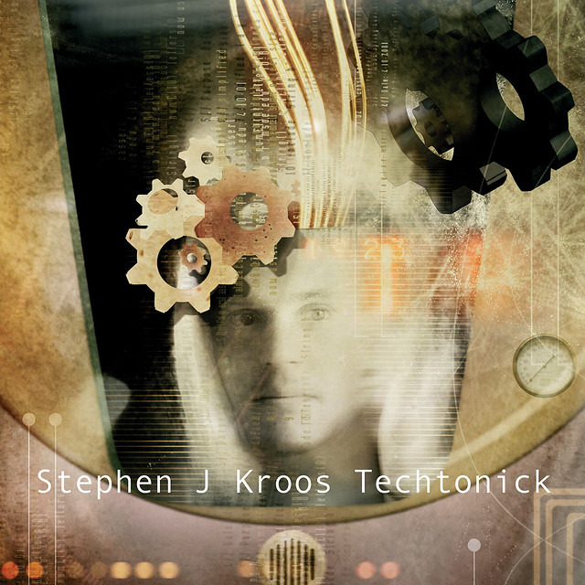 Stephen J. Kroos – Tecktonick