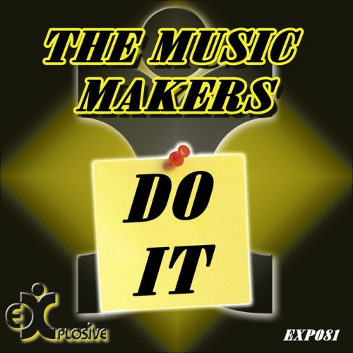 The Music Makers – Do It