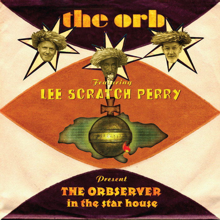 The Orb (Featuring Lee Perry) – Present The Orbserver In The Star House