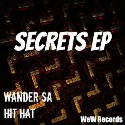 Wander Sa & Hit Hat – Secrets EP