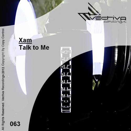 Xam – Talk To Me
