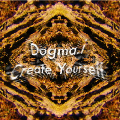 Dogma.i – Create Yourself