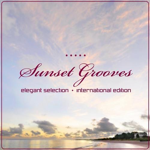 Sunset Grooves (Elegant Selection, International Edition)