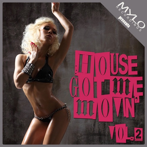 House Got Me Movin