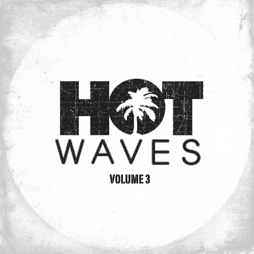 Hot Waves Compilation Volume Thre