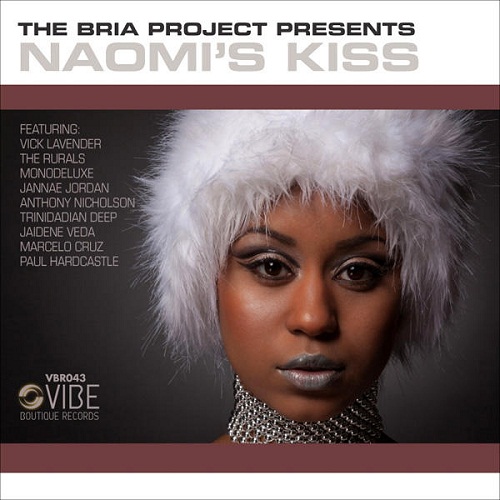 The Bria Project Presents Naomi’s Kiss