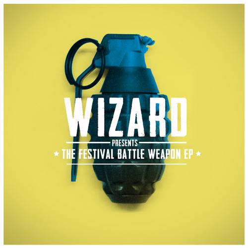 Wizard – Festival Battle Weapons EP