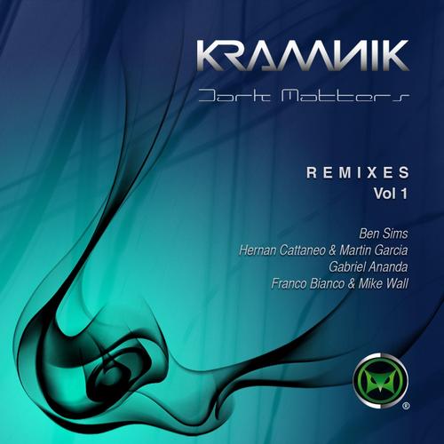 Kramnik – Dark Matters Remixes Vol. 1