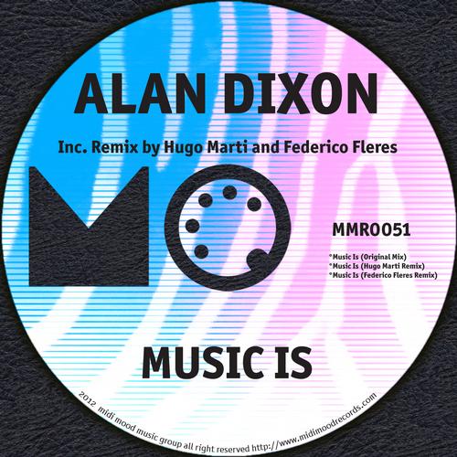 Alan Dixon – Music Is