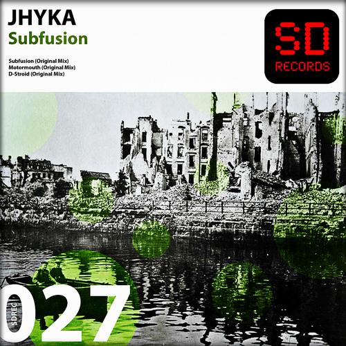 Jhyka – Subfusion