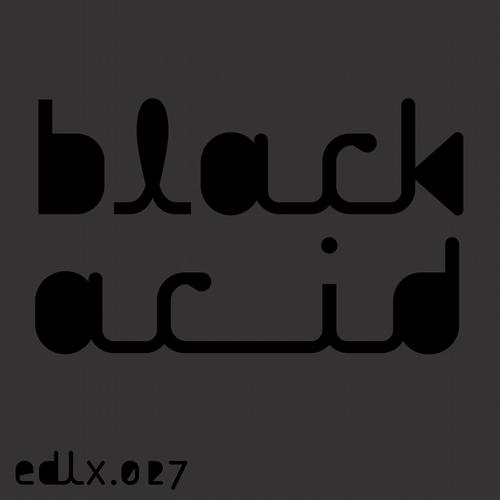 BLACKASTEROID – Black Acid EP