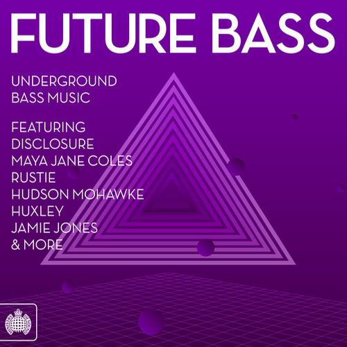 Future Bass – Ministry Of Sound