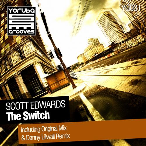 Scott Edwards – The Switch