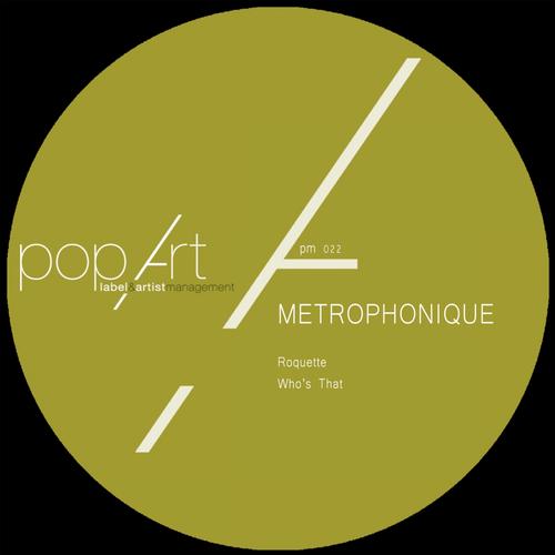 Metrophonique – Roquette