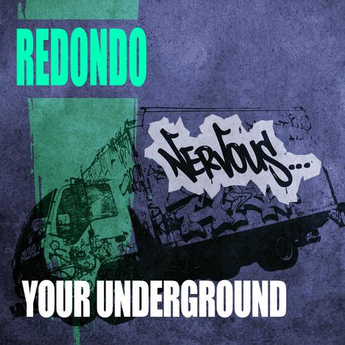 Redondo – Your Underground