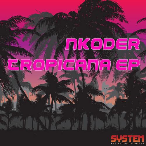 Nkoder – Tropicanca EP