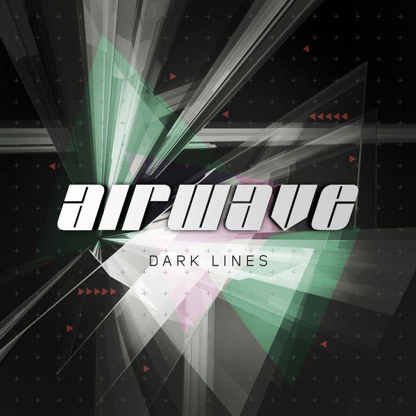 Airwave – Dark Lines
