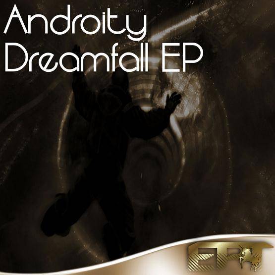 Androity – Dreamfall EP