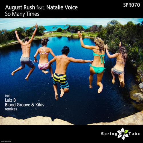 August Rush feat. Natalie Voice – So Many Times
