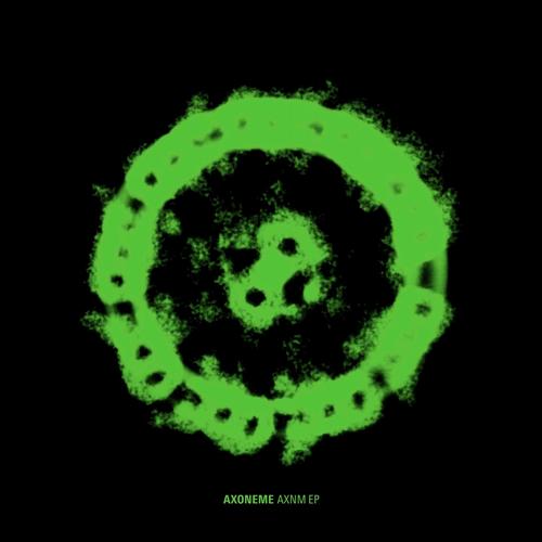 Axoneme – AXNM EP