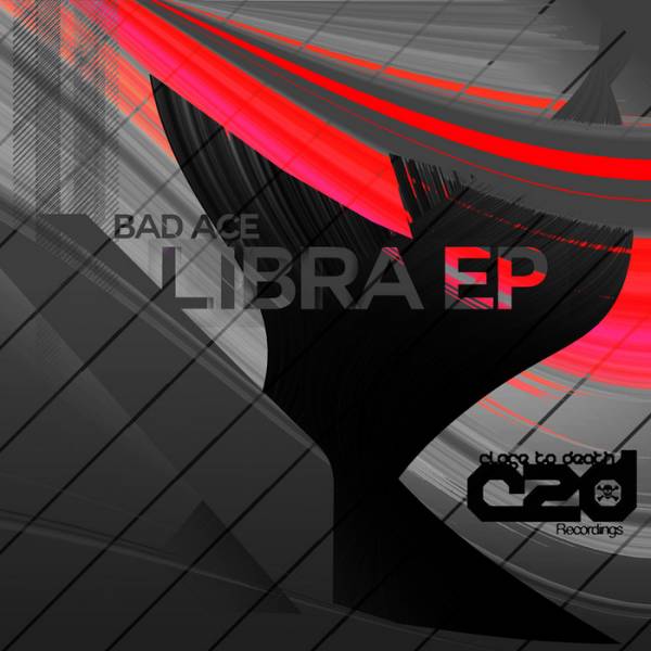Bad Ace – Libra EP