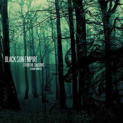 Black Sun Empire – From the Shadows: Album Sampler