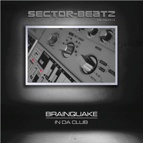 Brainquake – In Da Club