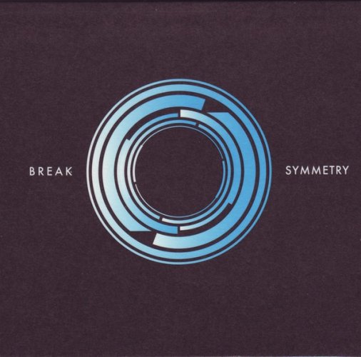 Break – Symmetry