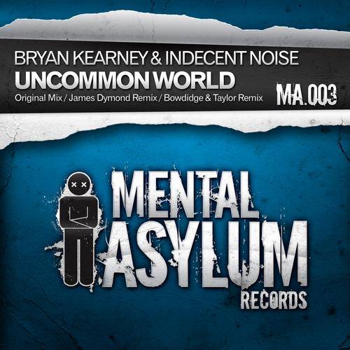 Bryan Kearney & Indecent Noise – Uncommon World