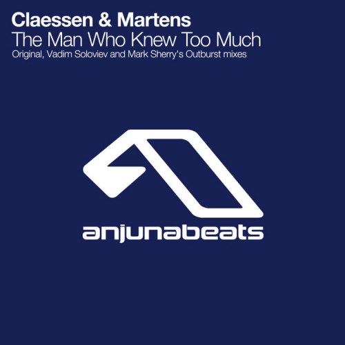 Claessen & Martens – The Man Who Knew Too Much