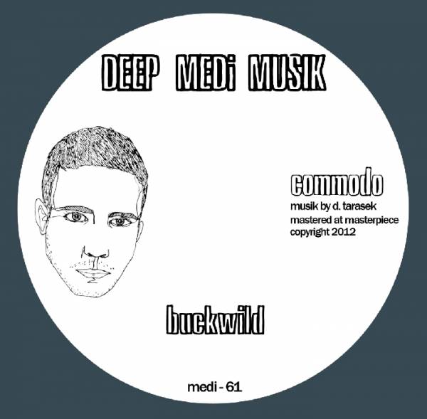 Commodo – Buckwild / Axis
