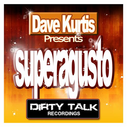 Dave Kurtis – Superagusto