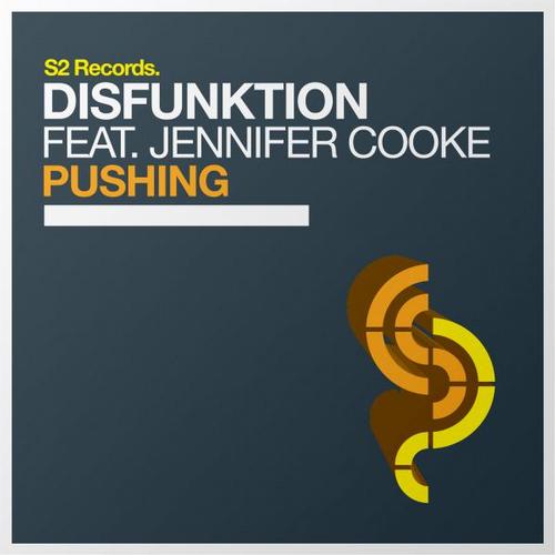 Disfunktion Feat. Jennifer Cooke – Pushing