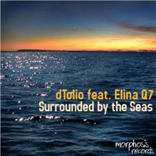 Dtolio feat. Elina Q7 – Surrounded By The Seas