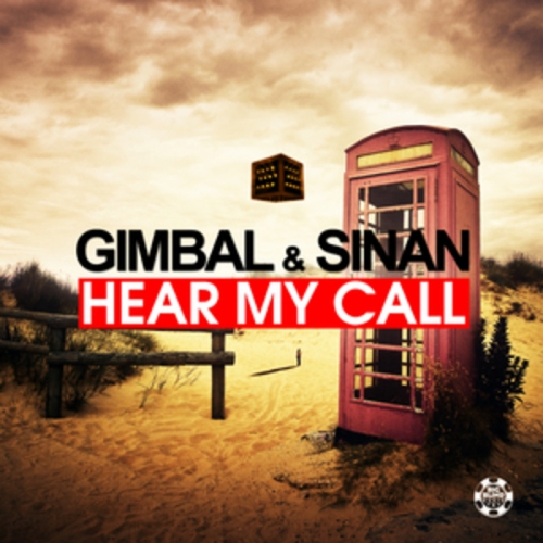 Gimbal & Sinan – Hear My Call