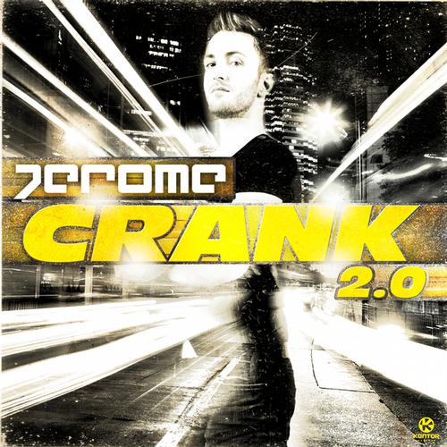Jerome – Crank 2.0