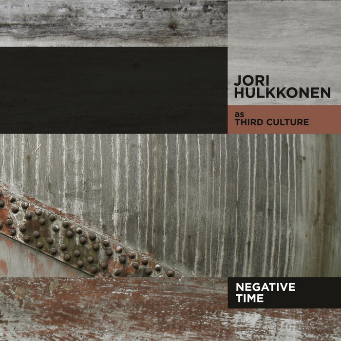 Jori Hulkkonen as Third Culture – Negative Time