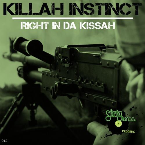 Killah Instinct – Right In Da Kissah