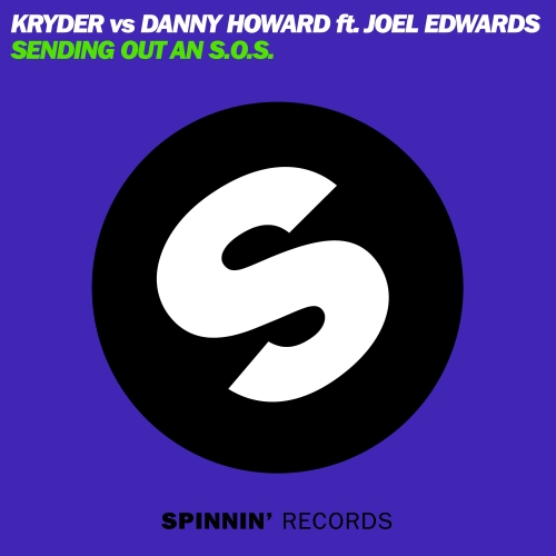 Kryder Vs. Danny Howard Feat. Joel Edwards – Sending Out An S.O.S.