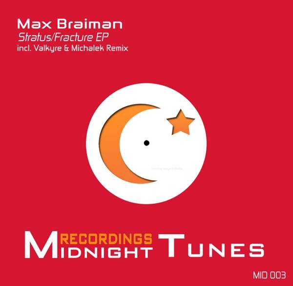 Max Braiman – Stratus / Fracture EP