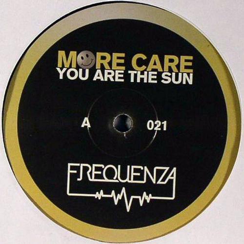 More Care – You Are The Sun