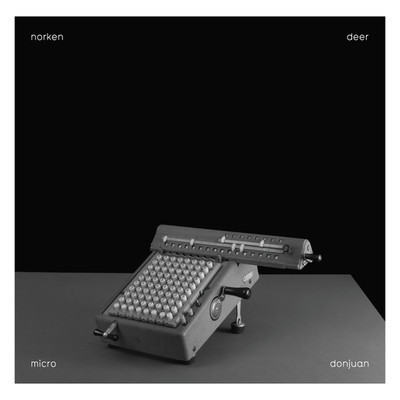 Norken + Deer – Micro Donjuan