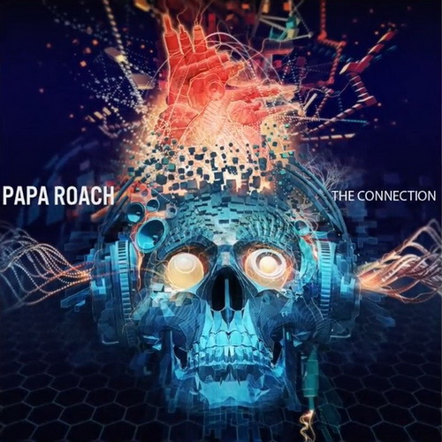 Papa Roach – The Connection