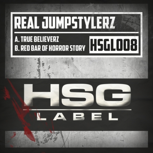 Real Jumpstylerz – True Believerz EP