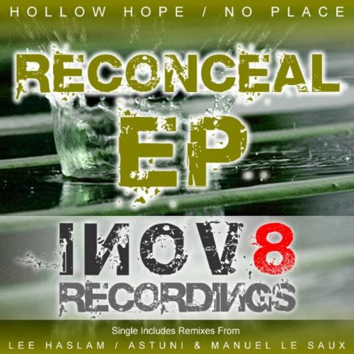 Reconceal – Hollow Hope / No Place