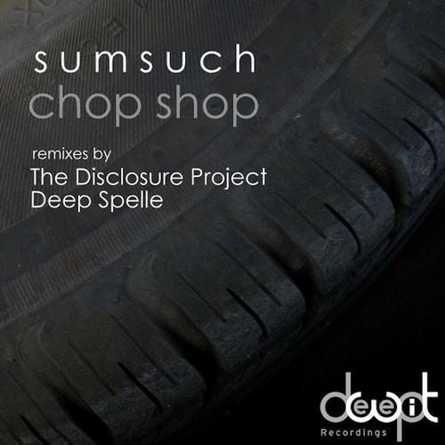 Sumsuch – Chop Shop