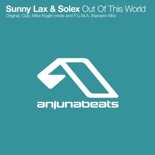 Sunny Lax & Solex – Out Of This World